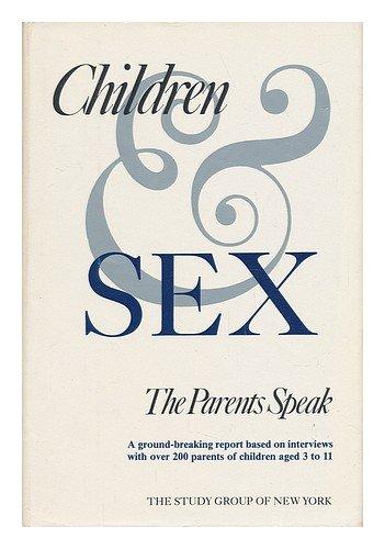 Children and Sex: The Parents Speak