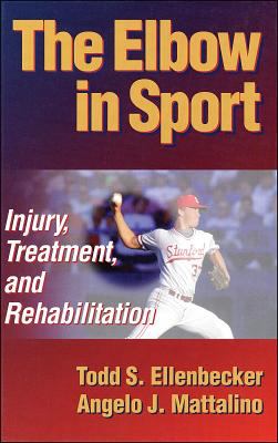 Elbow in Sport Injury, Treatment, and Rehabilitation