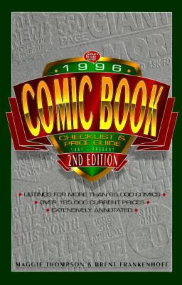 1996 Comic Book Checklist and Price Guide 1961 To Present