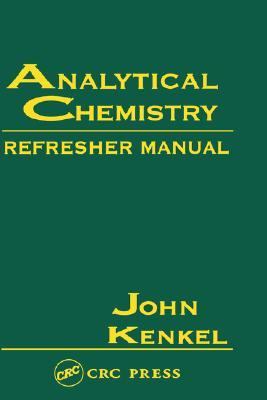 Analytical Chemistry Refresher Manual