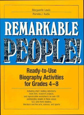 Remarkable People!: Ready-to-Use Biography Activities for Grades 4-8