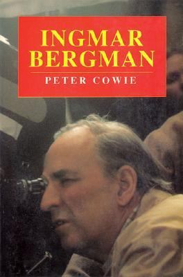 Ingmar Bergman:critical Biography