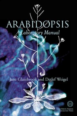 Arabidopsis A Laboratory Manual