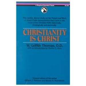 Christianity Is Christ (Cold Spring Harbor Monograph)