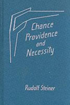 Chance, Providence, and Necessity