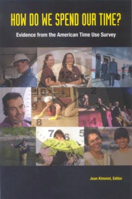 How Do We Spend Our Time?: Evidence from the American Time Use Survey