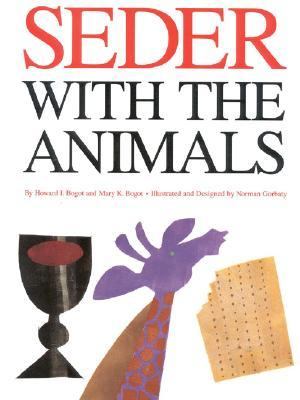 Seder With the Animals