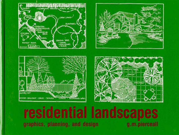 Residential Landscapes: Graphics, Planning, and Design