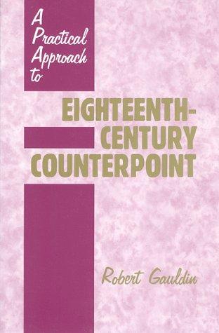 A Practical Approach to Eighteenth-Century Counterpoint