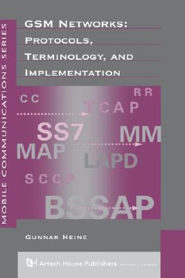 Gsm Networks Protocols, Terminology, and Implementation