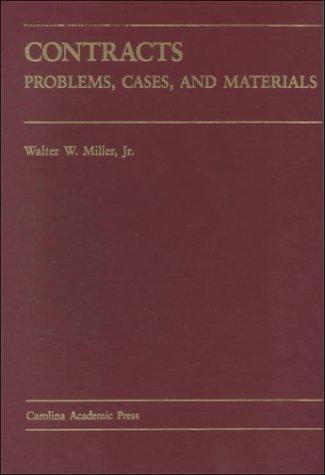 Contracts: Problems, Cases and Materials