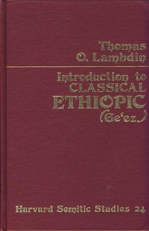 Introduction to Classical Ethiopic (Ge'ez)