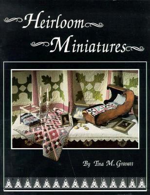 Heirloom Miniatures - Tina M. Gravatt - Paperback