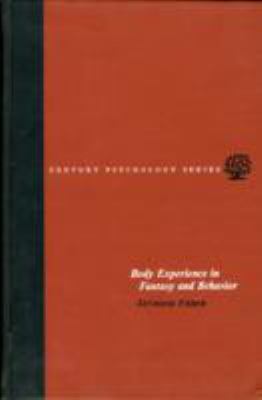 Body Experience in Fantasy and Behavior