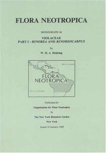 Violaceae-Part I. Rinorea and Rinoreocarpus (Flora Neotropica Monograph No. 46)