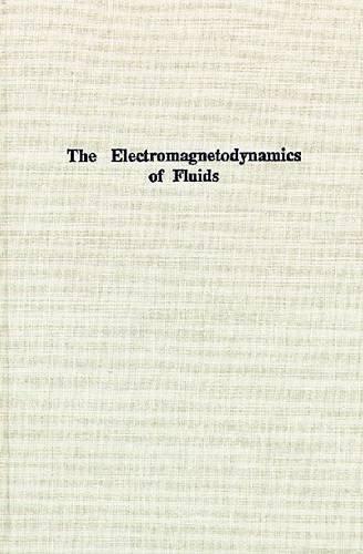 The Electromagnetodynamics of Fluids