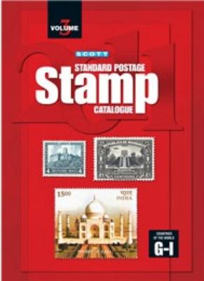 Scott 2011 Standard Postage Stamp Catalogue Vol. 3 : Countries of the World G-I