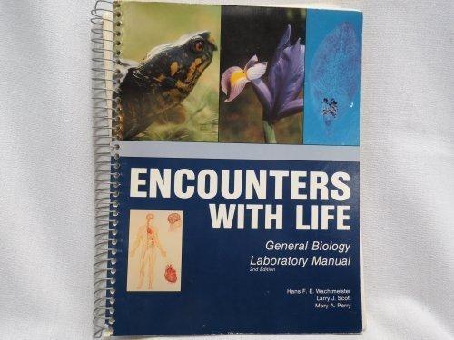 Encounters with Life : A General Biology Lab Manual