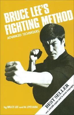 Bruce Lee's Fighting Method Advanced Techniques