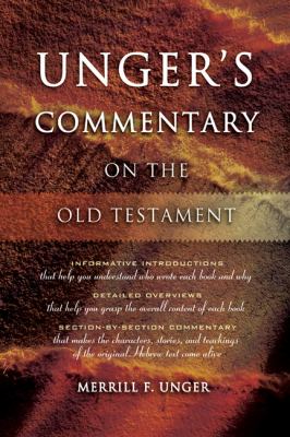 Unger's Commentary On The Old Testament