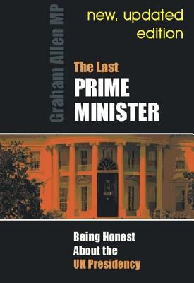 Last Prime Minister Being Honest About the U.k. Presidency