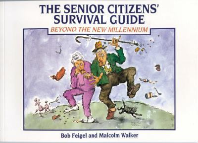 Senior Citizens' Survival Guide Beyond the New Millennium