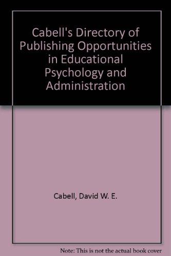 Cabell's Directory of Publishing Opportunities in Educational Psychology and Administration