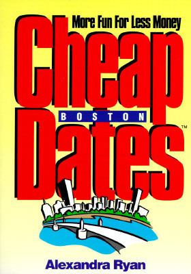 Cheap Dates: Boston