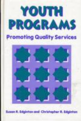 Youth Programs: Promoting Quality Service