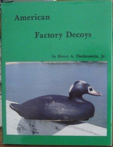 American Factory Decoys