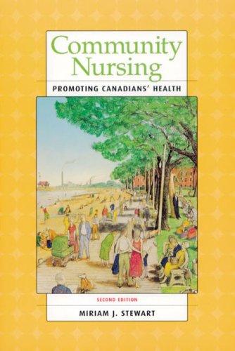 Community Nursing : Promoting Canadians Health