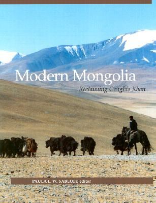 Modern Mongolia Reclaiming Genghis Khan