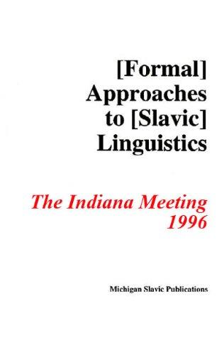 Formal Approaches to Slavic Linguistics #5: Indiana 1996 (Michigan Slavic Materials)
