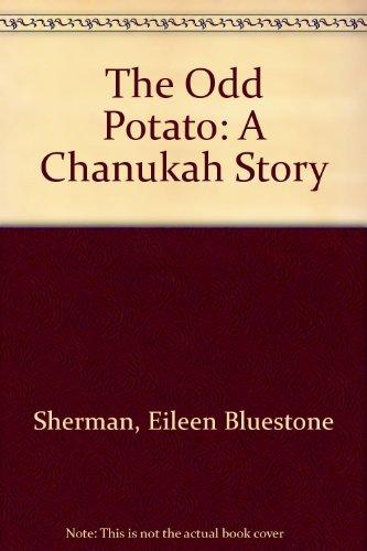 The Odd Potato: A Chanukah Story