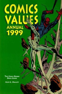 Comics Values Annual 1999 The Comic Books Price Guide