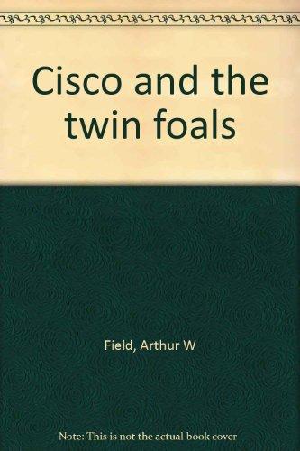 Cisco and the twin foals