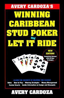 Avery Cardoza's Caribbean Stud Poker & Let It Ride