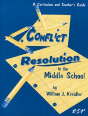 Conflict Resolution in the Middle School