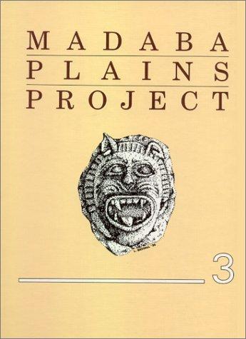 Madaba Plains Project: The 1989 Season at Tell El-`Umeiri and Vicinity and Subsequent Studies (Madaba Plains Project Series)