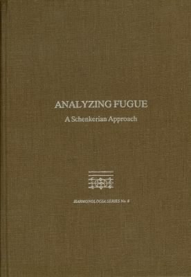 Analyzing Fugue A Schenkerian Approach