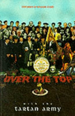 Over the Top With the Tartan Army Active Service, 1992-97