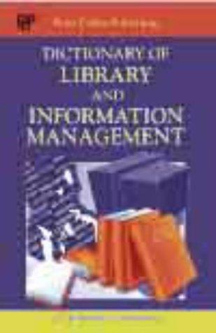 Dictionary of Library and Information Management