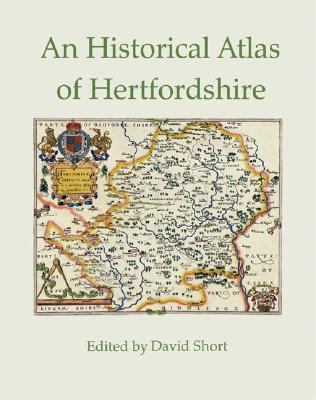 Historical Atlas of Hertfordshire