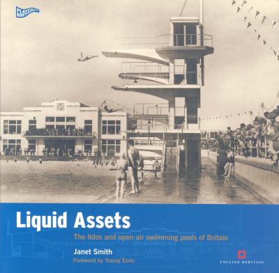 Liquid Assets The Lidos And Open Air Swimming Pools Of Britain