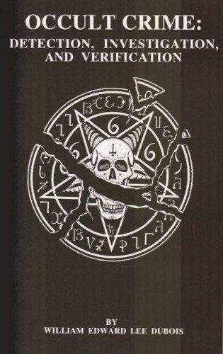 Occult crime: Detection, investigation, and verification