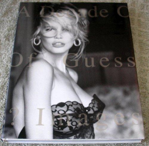 A Decade of Guess?: Images