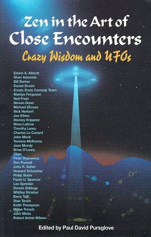 Zen in the Art of Close Encounters: Crazy Wisdom and Ufo's