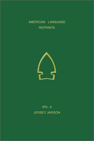 An Ancient New Jersey Indian Jargon (American Language Reprints)