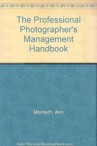 The Professional Photographer's Management Handbook