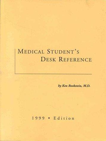 Medical Student's Desk Reference, 1999